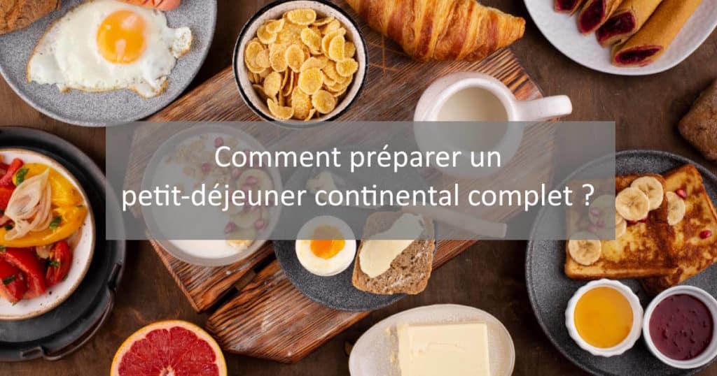 petit déjeuner continental